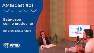 AMIBCast 01  Qual o futuro da AMIB Com Dr Marcelo Maia [upl. by Klug]