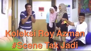 Pecah perut tengok scene tak jadi pelakon senior Roy AzmanMudah terhibur rupanya [upl. by Hanson706]