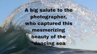 A big salute to the photographer who captured this mesmerizing beauty of the quotdancing sea [upl. by Romo237]