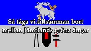 Text  Jämtlandssången  Jämtlands Landskapssång [upl. by Bigford]