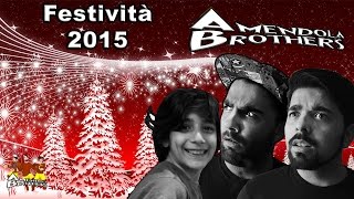 Vlog  Festività 2015 con gli AmendolaBrothers [upl. by Reckford558]