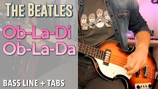 The Beatles  ObLaDi ObLaDa  BASS LINE Play Along Tabs [upl. by Cronin]