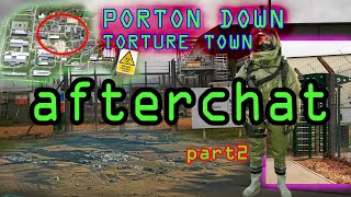 Porton down part 2 afterchat [upl. by Hoppe]