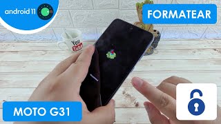 Formatear Motorola Moto G31  Android 11 [upl. by Ynogoham331]