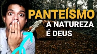 🌍Panteísmo Como é🌍 O Que é DESCUBRA COMO FUNCIONA A FILOSOFIA DO PANTEÍSMO [upl. by Yggam925]