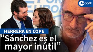 Herrera al PP y Vox quotO espabilan o tendremos Sánchez hasta la próxima glaciaciónquot [upl. by Nayrbo]