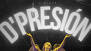 XGYGAX \\ DPRESIÓN 💀 Prodradari05 PPP [upl. by Nevram]