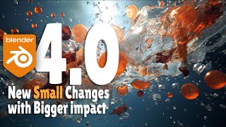 new blender 40 small changes with bigger impact [upl. by Alfreda155]