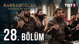 Barbaroslar Akdenizin Kılıcı 28 Bölüm [upl. by Lyred]