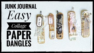 Junk Journal  EASY Collage Paper Dangles [upl. by Llenrag]