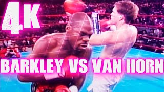 Iran Barkley vs Darrin Van Horn Highlights 4K [upl. by Julianne]