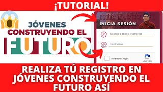 TUTORIAL  Realiza Tú Registro En La Beca Jóvenes Construyendo El Futuro 2022  Quedan Pocos Días [upl. by Rudolf]