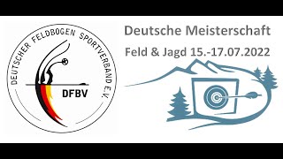 DFBV 2022 FeldbogenligaFinale und Deutsche Meisterschaft FeldampJagd [upl. by Ewan]