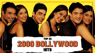 Top 32 2000 BOLLYWOOD HITS [upl. by Habeh]