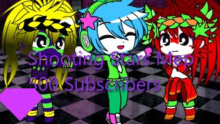 Shooting Stars 500 Subscribers Special Mep Collab  Completed  Thanks For Joining [upl. by Kial413]