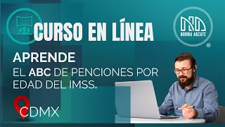 Inscríbete ya al curso en línea y aprende el ABC de pensiones por edad del IMSS ¡Cupo limitado [upl. by Edita]