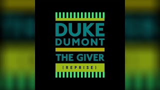 Duke Dumont  The Giver Fono Edit [upl. by Gizela]