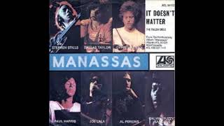 Manassas It doesn´t matter Single 1972 [upl. by Firooc]