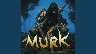 Murk [upl. by Githens705]