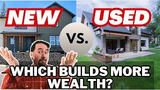 New vs Resale Which Home Builds More Wealth [upl. by Yrocaj]