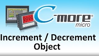 Cmore Micro HMI IncrementDecrement Object from AutomationDirect [upl. by Winsor]