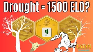 DROUGHT Closing in on 1500 ELO  Catan SEAFARERS  Game 191 [upl. by Carolee168]