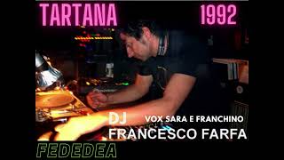 TARTANA 1992 Francesco Farfa [upl. by Nwahsel146]