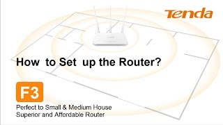 Tenda F3How to Set up the Router [upl. by Tedman]