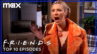 Top 10 Episodes of All Time  Friends  Max [upl. by Charline]