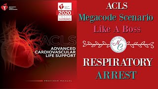 RESPIRATORY ARREST IMPORTANT TIPS TO PASS THE 2020 ACLS MEGACODE SCENARIO LIKE A BOSS [upl. by Hillegass]