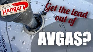 Getting the Lead out of Avgas and How FBOs Price 100LL  InTheHangar Ep 133 [upl. by Thebault]