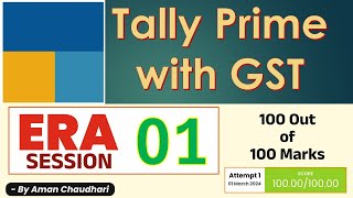 Tally Prime with GST Era Session 1  Tally Era  Take a Challenge – by Aman Sir [upl. by Ingrid]