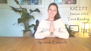 KREEFT  Januari 2022  Spirituele Eenheid  Tarot Reading [upl. by Mot]