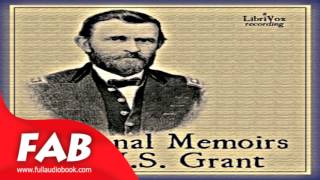 Personal Memoirs of U S Grant Part 14 Full Audiobook by Ulysses S GRANT [upl. by Ellehsad]