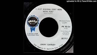 Jimmy Gateley  I Just Wanna Stay Here With You  Prize Records TN [upl. by Arenahs]