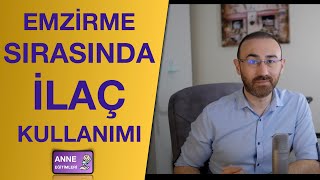 EMZİRME SIRASINDA İLAÇ KULLANIMI Hastalıklara Göre Güvenli ilaçlar Örnek reçeteler [upl. by Abner]