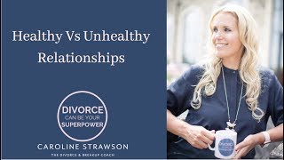 Healthy Vs Unhealthy Relationships [upl. by Elboa]