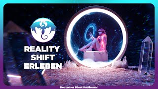 🎧 REALITÄT SHIFTEN LERNEN  REALITY SHIFTING SUBLIMINAL  QUANTENSPRUNG amp REALITY SHIFT ERLEBEN ✨ [upl. by Waylen]