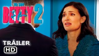 BETTY LA FEA 2 2024  TRAILER 2024  AMAZON PRIME TRAILER CONCEPT BETTY LA FEA CUANDO SE ESTRENA [upl. by Otrebron235]