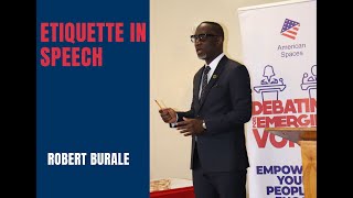 Robert Burale Etiquette in Speech DEVC2024 robertburale [upl. by Sekoorb]