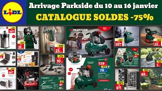 catalogue LIDL du 10 janvier ✅ Arrivage bricolage Parkside 🔥 Soldes dhiver Promos deals Silvercrest [upl. by Anifad]