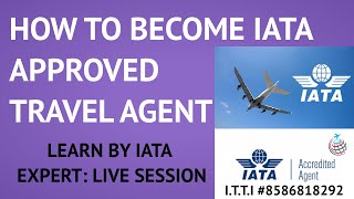 How to get IATA License  IATA Accreditation process  how to become IATA approved travel agent [upl. by Grantland]