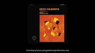 GetzGilberto 1963 THE GIRL FROM IPANEMA [upl. by Aicital]