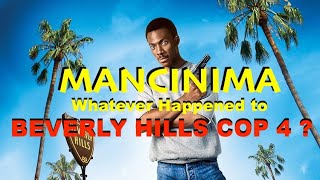 MANCINIMA Whatever Happened to Beverly Hills Cop 4 [upl. by Ozne77]