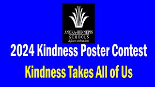 Anoka Hennepin District 11 Kindness Poster Contest 2024 [upl. by Amarillis294]