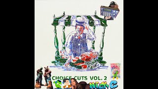 NICK C NEW ALBUM CHOICE CUTS VOLUME 2 [upl. by Harman821]