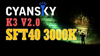 Senter untuk berburu • Cyansky K3 v20 dengan led SFT40 3000K [upl. by Aubarta103]