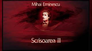 Scrisoarea a IIIa  Mihai Eminescu teatruradiofonic teatruaudio teatruonline teatruvechi [upl. by Nyral113]