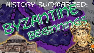 History Summarized Byzantine Empire — Beginnings [upl. by Hilaire714]