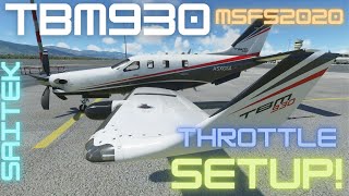 TBM 930 THROTTLE Control setup in Microsoft Flight Simulator 2020 using FSUIPC7  TBM 930 TUTORIAL [upl. by Stiegler856]